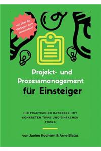 Projekt- und Prozessmanagement für Einsteiger