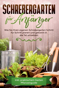 Schrebergarten für Anfänger