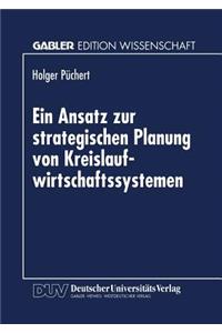 Ansatz Zur Strategischen Planung Von Kreislaufwirtschaftssystemen