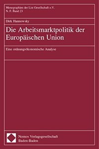 Die Arbeitsmarktpolitik Der Europaischen Union