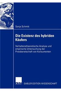 Die Existenz Des Hybriden Käufers