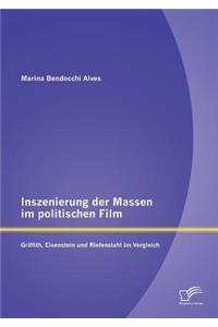 Inszenierung der Massen im politischen Film