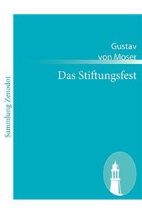 Das Stiftungsfest