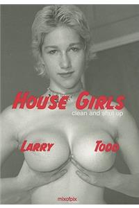 House Girls