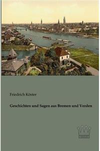 Geschichten und Sagen aus Bremen und Verden