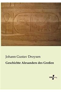 Geschichte Alexanders des Großen