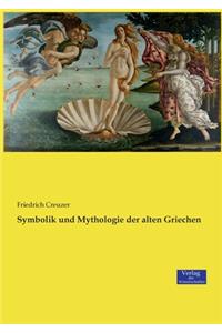 Symbolik und Mythologie der alten Griechen