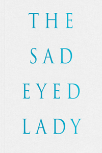 Harf Zimmerman: The SadEyed Lady