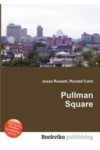 Pullman Square