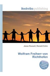 Wolfram Freiherr Von Richthofen