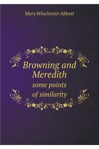 Browning and Meredith Some Points of Similarity