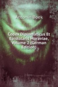 Codex Diplomaticus Et Epistolaris Moraviae, Volume 2 (German Edition)