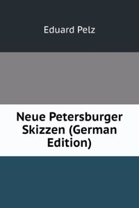 Neue Petersburger Skizzen
