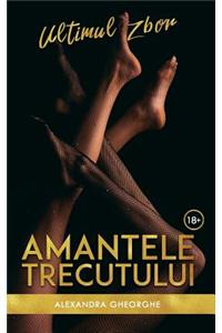 Amantele Trecutului - Ultimul Zbor