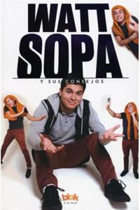 Watt Sopa y Sus Consejos