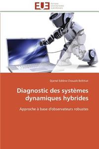 Diagnostic des systèmes dynamiques hybrides