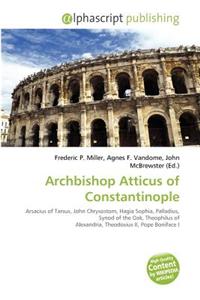 Archbishop Atticus of Constantinople