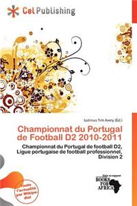 Championnat Du Portugal de Football D2 2010-2011