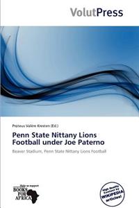 Penn State Nittany Lions Football Under Joe Paterno