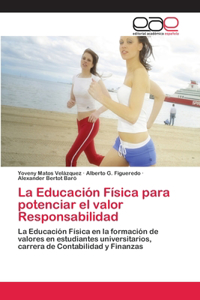 Educación Física para potenciar el valor Responsabilidad