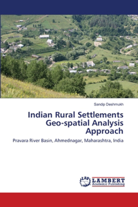 Indian Rural Settlements Geo-spatial Analysis Approach