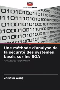 méthode d'analyse de la sécurité des systèmes basés sur les SOA