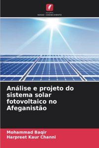 Análise e projeto do sistema solar fotovoltaico no Afeganistão