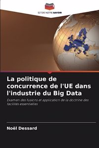 politique de concurrence de l'UE dans l'industrie du Big Data