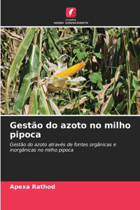 Gestão do azoto no milho pipoca