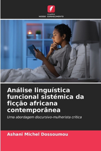 Análise linguística funcional sistémica da ficção africana contemporânea
