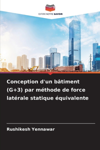 Conception d'un bâtiment (G+3) par méthode de force latérale statique équivalente