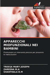 Apparecchi Miofunzionali Nei Bambini