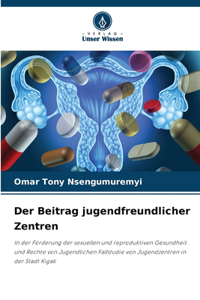 Der Beitrag jugendfreundlicher Zentren