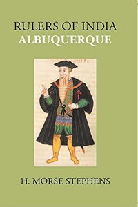 Albuquerque and the Early Portuguese Settlement in India