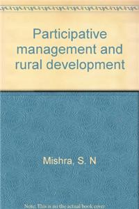 Participative Management and Rural Development