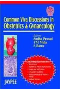 Common Viva Discussions in Obstetrics and Gynaecology