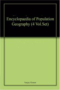 Encyclopaedia of Population Geography (4 Vol.Set)