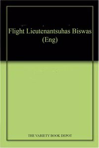 FLIGHT LIEUTENANT SUHAS BISWAR