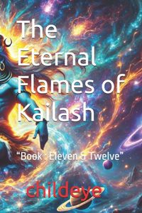 The Eternal Flames of Kailash