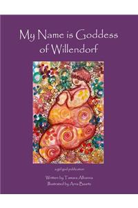 My Name is Goddess of Willendorf