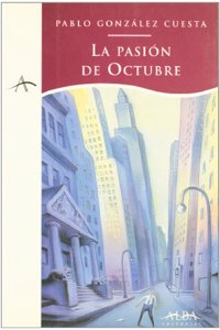 La pasio n de octubre (Spanish Edition)