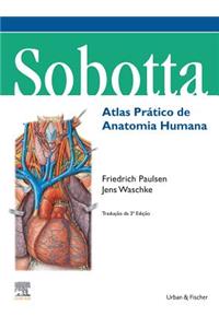 Sobotta Atlas Prático de Anatomia Humana