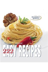 222 Easy Recipes of Italian Cuisine