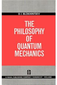 Philosophy of Quantum Mechanics