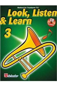 LOOK LISTEN LEARN 3 TROMBONE TC