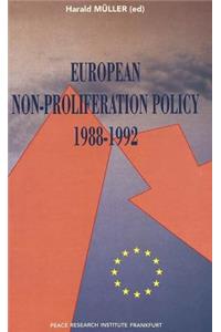 European Non-Proliferation Policy- 1988-1992