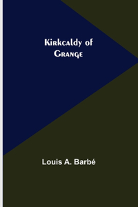 Kirkcaldy of Grange