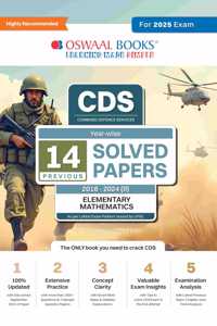 Oswaal CDS (Combined Defence Services) 14 Solved Papers Year-wise 2018-2024 (II) | Elementary Mathematics | For 2025 Exam