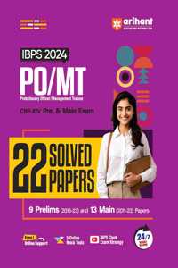 Arihant IBPS 2024 Sloved Papers for PO/MT Per. & Main Exam | Solved Papers for Pre. And Mains | Detailed explanation | Previous yearsâ€™ solved papers