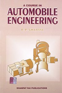 A Course in Automobile Engineering